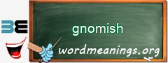 WordMeaning blackboard for gnomish